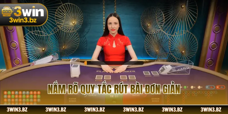 Nắm rõ quy tắc rút bài đơn giản