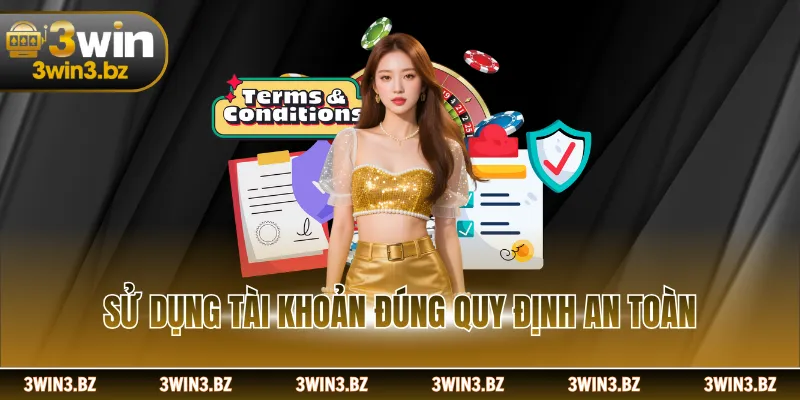 Sử dụng tài khoản đúng quy định an toàn